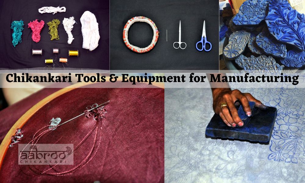 Chikankari Tools & Equipment for Manufacturing