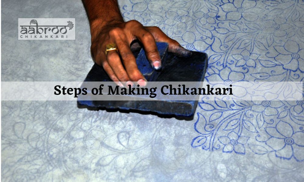 Steps of Making Chikankari